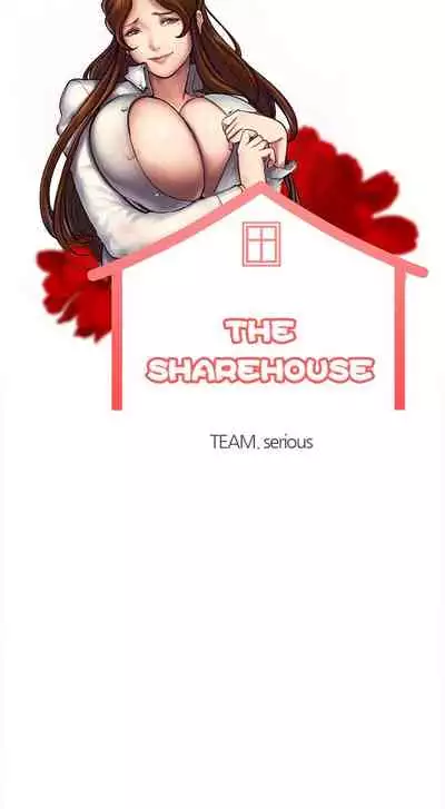 The Sharehouse Ch. 1-11