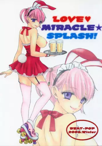 (C71) [BEAT-POP (Ozaki Miray)] Love Miracle Splash! (The Great Escape)