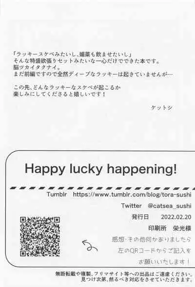Happy Lucky Happening！！