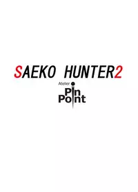 (C70) [Atelier Pinpoint (CRACK)] Saeko Hunter 2 (City Hunter)
