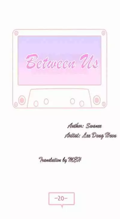 BETWEEN US Ch. 1-32