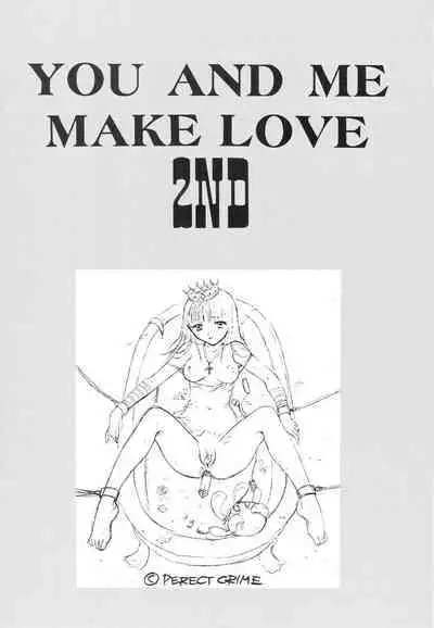 YOU AND ME MAKE LOVE 1-2