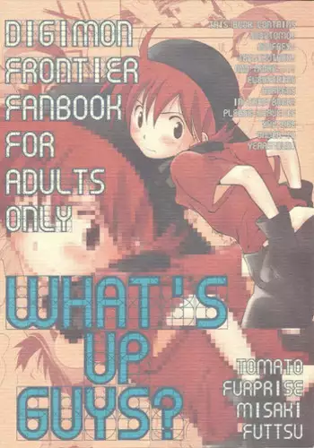 WHATS UP GUYS (DIGIMON)