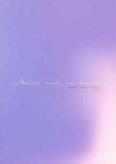 Match made in heaven