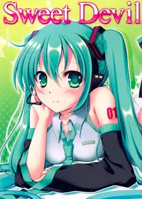 (C82) [Bindume Syojo. (Mizukoshi Mayu)] Sweet Devil (VOCALOID)