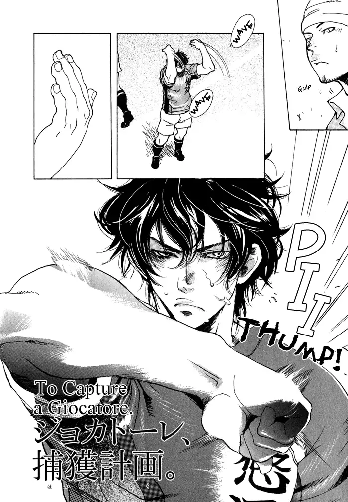 Giocatore, Houkaku Keikaku. - To capture a giocatore.