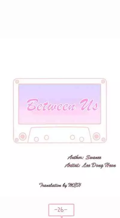 BETWEEN US Ch. 1-32