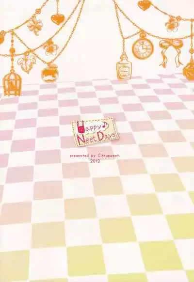 (C83) [Citrusweet. (Mochiduki Shion, Nisakura)] Happy Neet Days (THE IDOLM@STER CINDERELLA GIRLS)