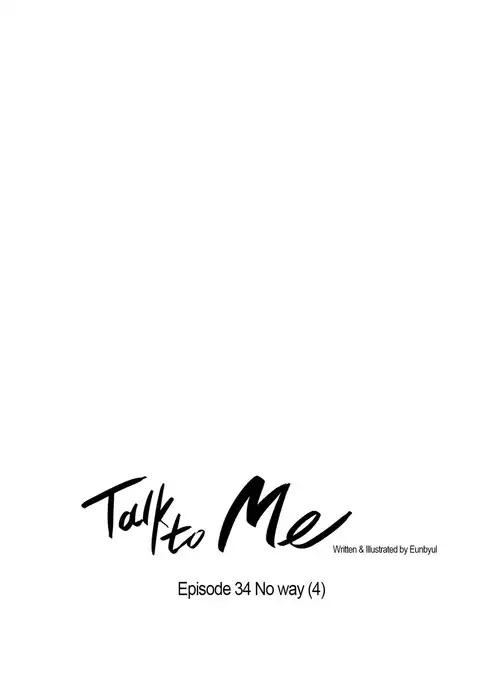Talk To Me Ch.1-46