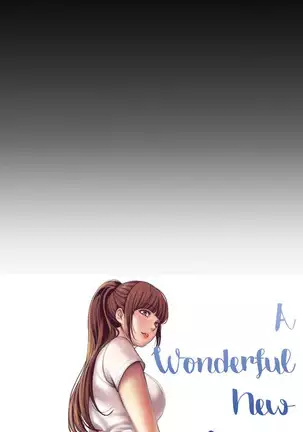 A Wonderful New World Ch.4/?