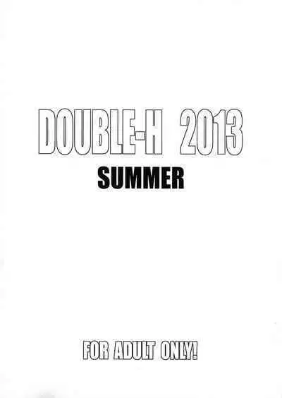 DOUBLE-H 2013 SUMMER
