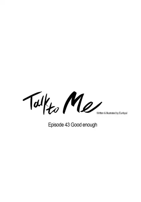 Talk To Me Ch.1-50