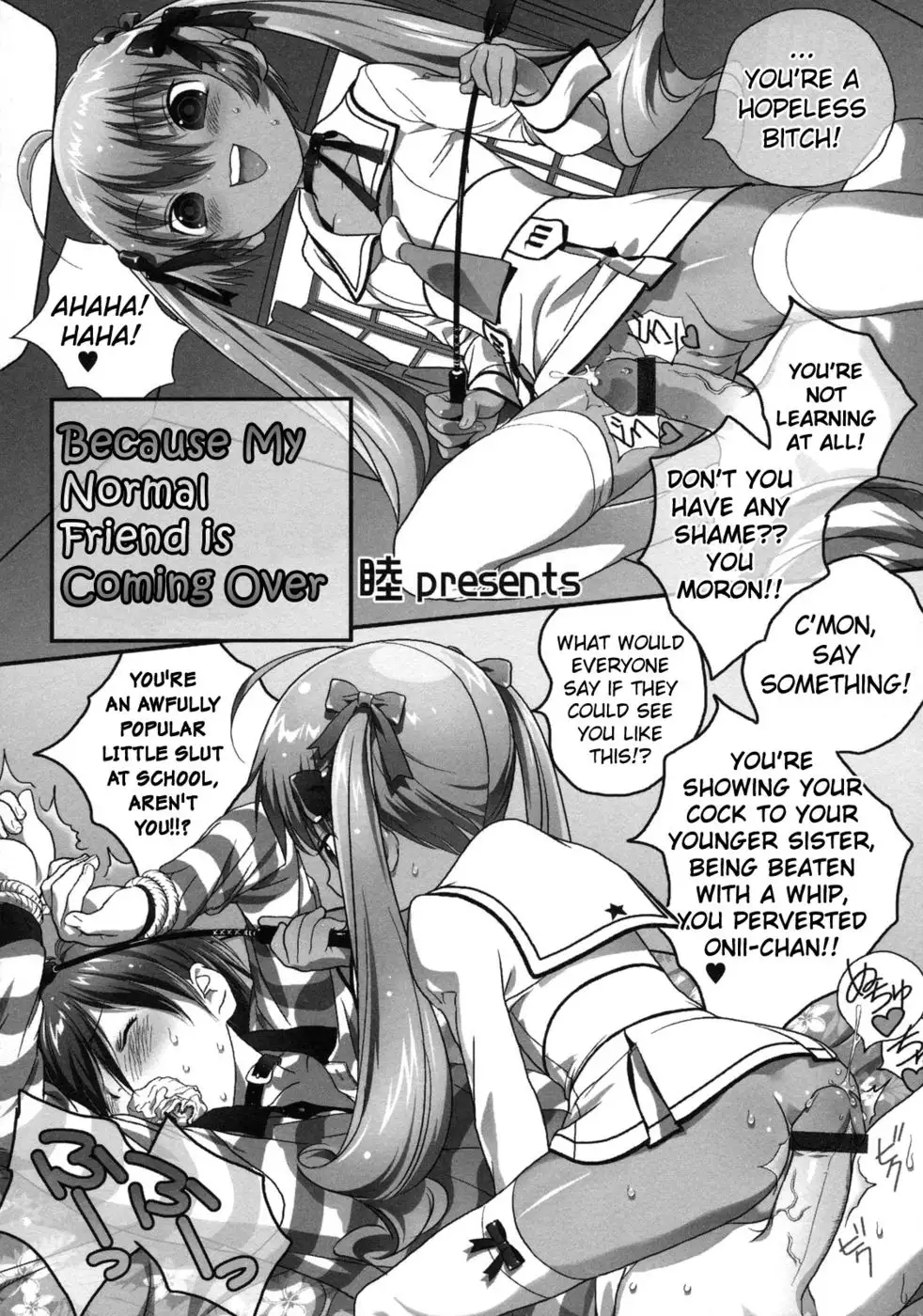 Because My Normal Friend is Coming Over