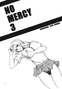 (C70) [Hanamiduki (Miduki Jou)] NO MERCY 3 (BLEACH)